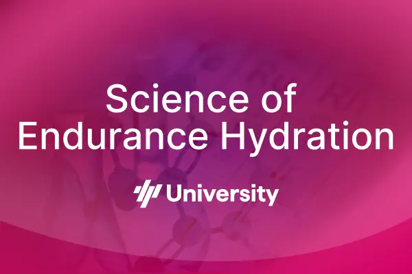 Science of Endurance Hydration