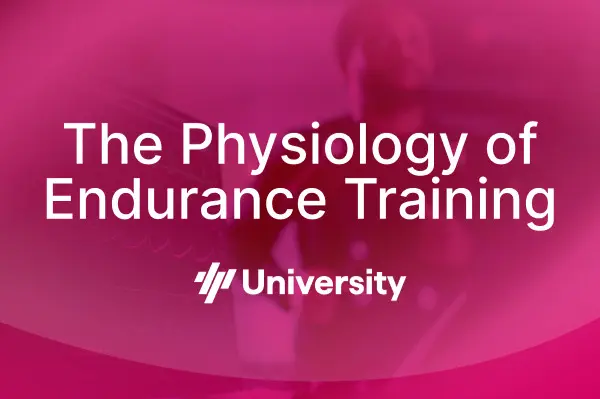 The Physiology of Endurance Training - Master